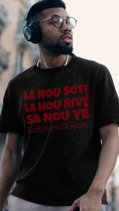 T-Shirt "L'Hymne" KaribiYonn Royalty | LA NOU SÓTÍ... Héritage, Vie & Dignité