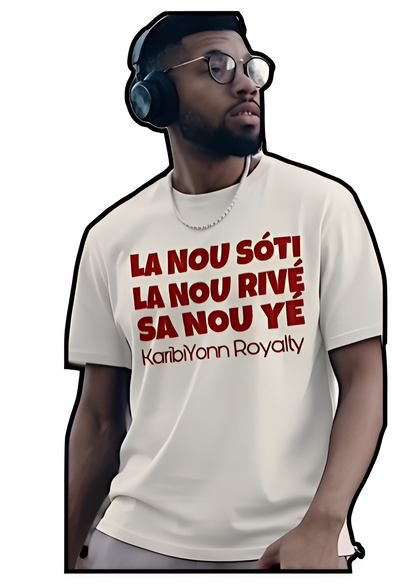 T-Shirt "L'Hymne" KaribiYonn Royalty | LA NOU SÓTÍ... Héritage, Vie & Dignité