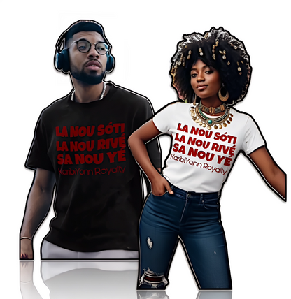 T-Shirt "L'Hymne" KaribiYonn Royalty | LA NOU SÓTÍ... Héritage, Vie & Dignité